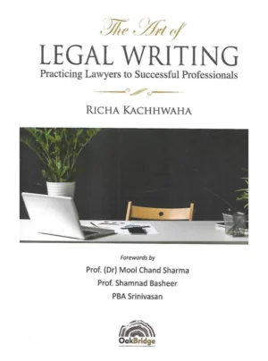The Art of Legal Writing: Practicing Lawyers to Successful Professionals