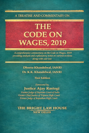 The Code on Wages, 2019 First Edition