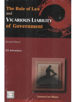 The Rule Of Law And Vicarious Liability Of Government 2nd Edition