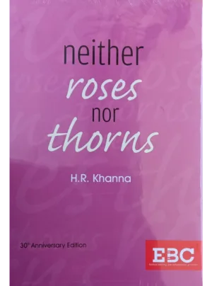 Neither Roses Nor Thorns (30th Anniversary Edition) Hardback, 1st Edition 1987, Reprinted 2025