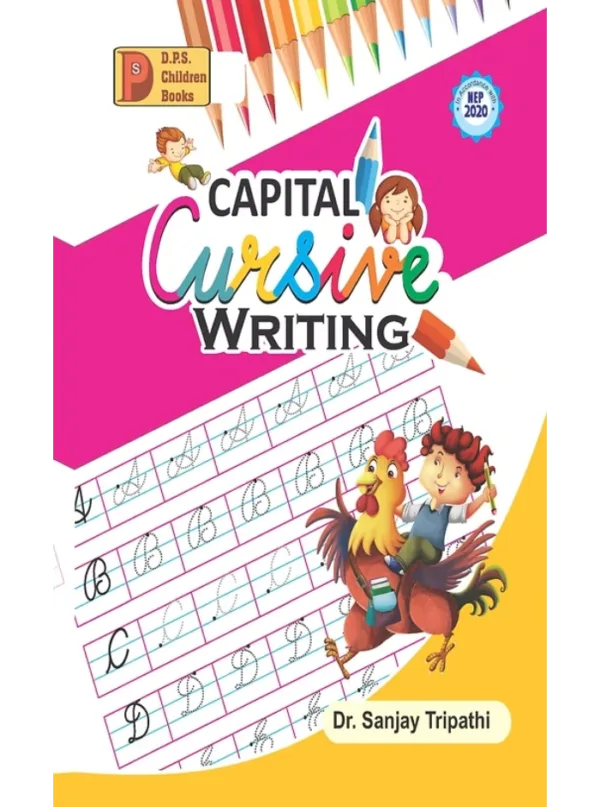 Capital Cursive Writing Edition 2026,PB - Naveen Publications