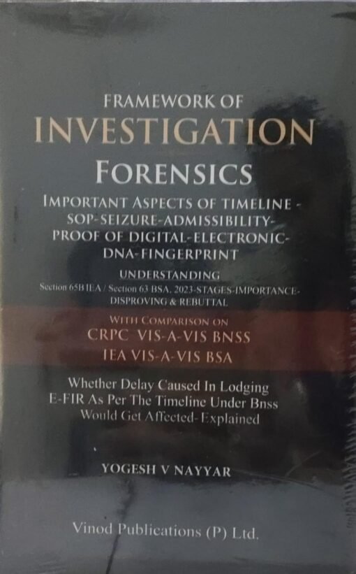 Libforensics Framework Framework Of Investigation Forensics Edition 2025 - Naveen Publications