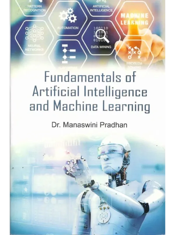 Fundamentals of Artificial Intelligence and Machine Learning Edition ...