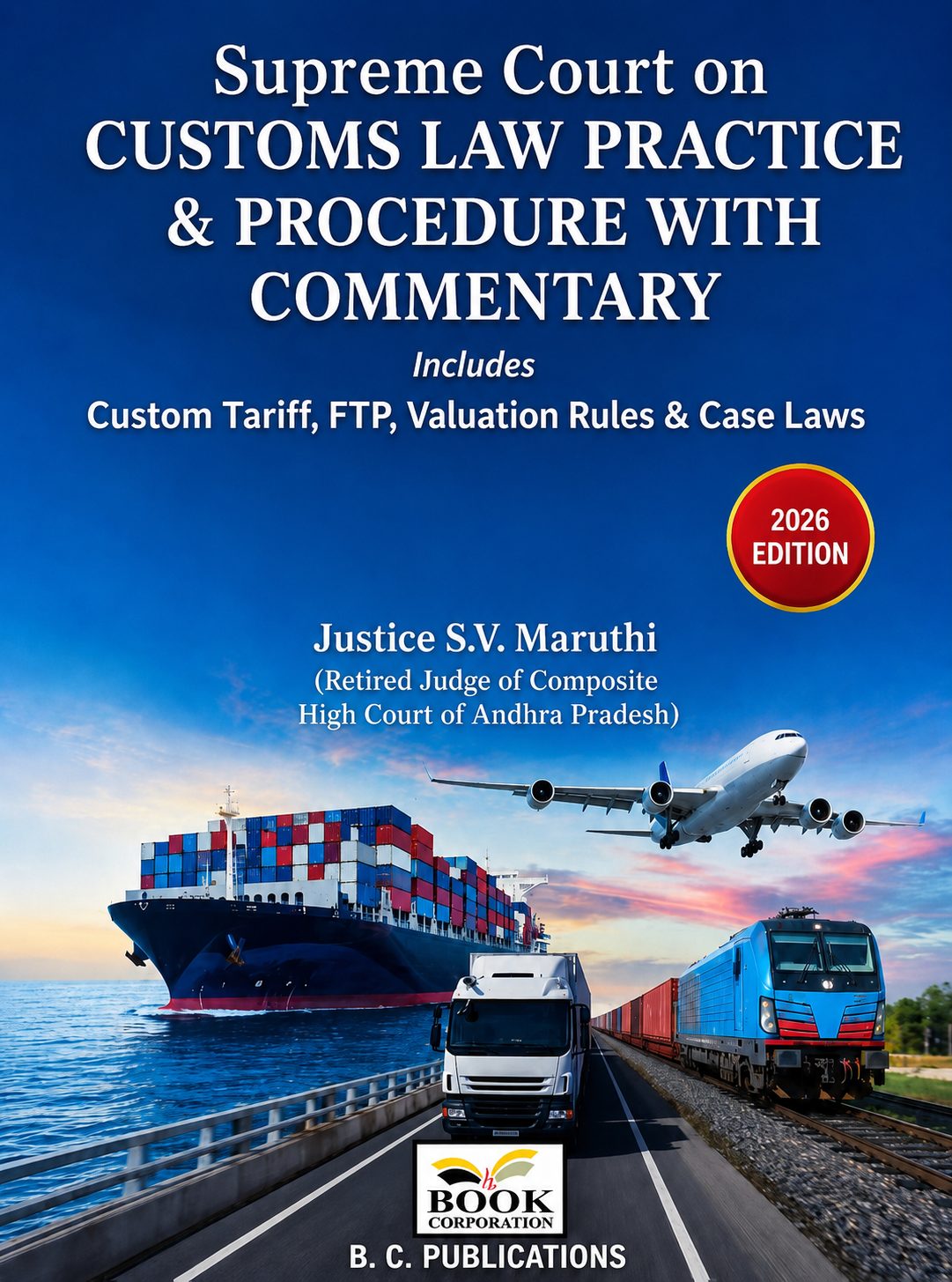 Supreme Court on Customs Law Practice & Procedure with Commentary (2026 ...