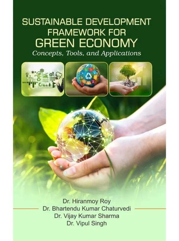 Sustainable Development Framework for Green Economy Concepts, Tools ...